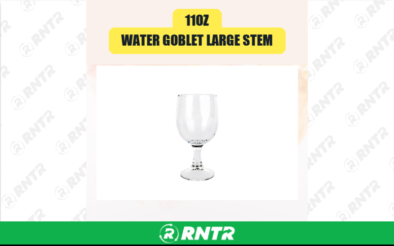 Generic 11oz Water Goblet Large Stem – For rent in san-marcos, california – aras party rentals | RNTR.com – Image 1