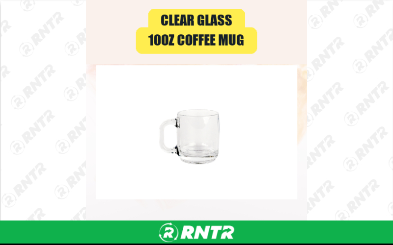 Generic Clear Glass -  10oz Coffee Mug – For rent in san-marcos, california – aras party rentals | RNTR.com – Image 1