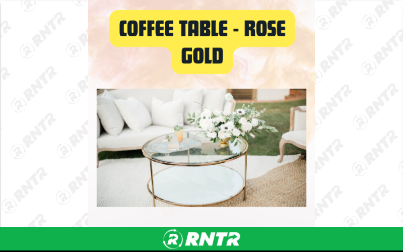 Generic Coffee Table Rose Gold | Modern Elegant Living Room Accent Table – For rent in San Marcos, California – aras party rentals | RNTR.com – Image 3 of 3