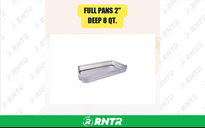 Generic Full Pans 2 Deep 8 qt. – For rent in san-marcos, california – aras party rentals | RNTR.com – Image 1