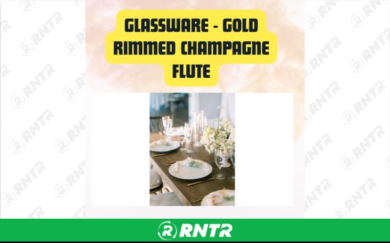 Generic Glassware Gold Rimmed Champagne Flute – For rent in San Marcos, California – aras party rentals | RNTR.com – Image 3 of 3