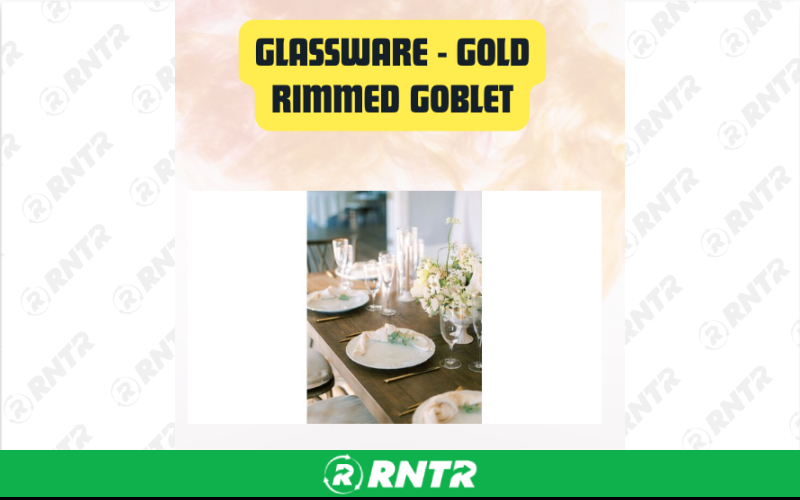 Generic Glassware Gold Rimmed Goblet – For rent in San Marcos, California – aras party rentals | RNTR.com – Image 3 of 3