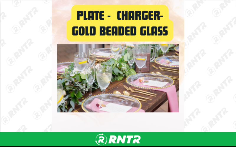Generic Plate Gold Beaded Glass Charger - Elegant Decorative Dinner – For rent in san-marcos, california – aras party rentals | RNTR.com – Image 1