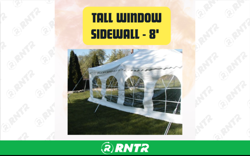 Generic Tall Window Sidewall - Clear Panorama Tent Sidewall 8' – For rent in san-marcos, california – aras party rentals | RNTR.com – Image 1