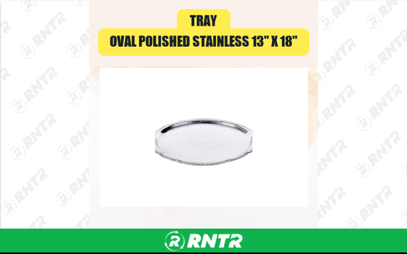 Generic Tray -  Oval Polished Stainless 13 X 18 – For rent in san-marcos, california – aras party rentals | RNTR.com – Image 1